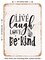 DECORATIVE METAL SIGN - Live Laugh Love Be Kind - Vintage Rusty Look